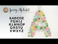 SVG PROJECT SPRING ALPHABET ASSEMBLY TUTORIAL LPP N2