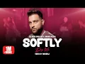 Download Lagu SOFTLY (Desi Mix) | Karan Aujla | DJ Nick Dhillon | Latest Punjabi Songs 2023