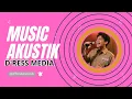 Download Lagu LAGU CAFE ENAK DI DENGAR || D'RESS MEDIA - AKUSTIK TERBAIK 2025