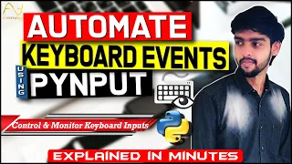 Automate Keystrokes Monitor Keypress using pynput Key Press in Python Explained in Minutes
