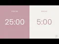 Download Lagu 25/5 Pomodoro Timer | 4 x 25 min | Focus | Study | Reflection | Productivity