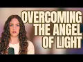 Lagu Overcoming the Angel of Light