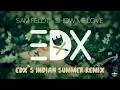 Sam Feldt - Show Me Love (EDX's Indian Summer Remix)