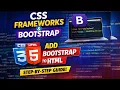 Understanding CSS Frameworks Bootstrap How to Add Bootstrap in HTML Beginner to Pro Guide