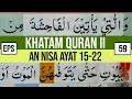 Download Lagu KHATAM QURAN II SURAH AN NISA AYAT 15 -22 TARTIL  BELAJAR MENGAJI EP-59