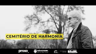 CEMITÉRIO DE HARMONIA | Documentário