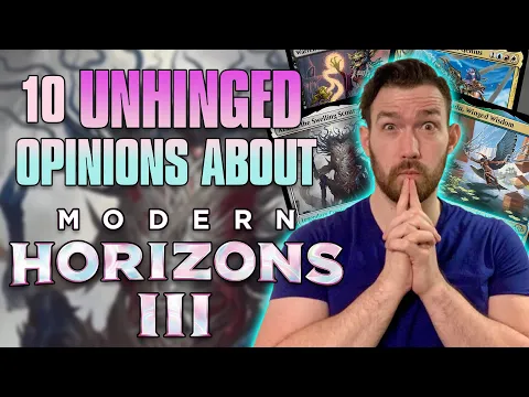 Download MP3 10 Unhinged Opinions about Modern Horizons 3 | Magic: the Gathering | Commander