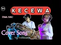 Download Lagu Kecewa - Dian Anic | Cover Tarling