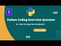 Python interview question How to swap two Numbers in Python Frequently Asked Interview Questions