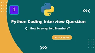 Python interview question How to swap two Numbers in Python Frequently Asked Interview Questions