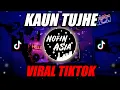 Download Lagu KAUN TUJHE | DJ REMIX