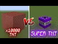 x10000 TNT vs SUPER TNT