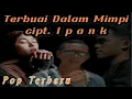Lagu IPANK - Terbuai Dalam Mimpi {Musik Video} Lagu TERBARU TERBAIK ROMANTIS 2021