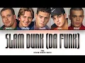 Five - Slam Dunk (Da Funk) (Color Coded Lyrics)