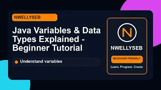 Java Variables Data Types Explained - Beginner Tutorial