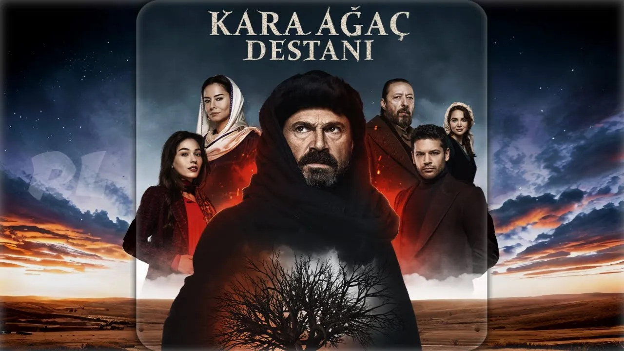 Kara Ağaç Destanı - Jenerik