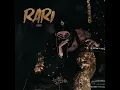Rari - Peso Pluma