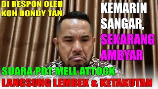 Download PDT MELL ATTOCK MENGGIGIL MENDENGAR TANGGAPAN  KOH DONDY TAN MP3