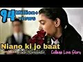 Download Lagu naino ki jo baat LATEST NEW VERSION | Trisha and Rishi - AMAZING LOVE STORY