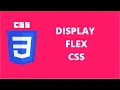 Display Flex Flexbox CSS CSS Tutorial