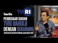 Download Lagu Yasir Den Has (Mantan Pembawa Acara Berita TVRI) || Perbedaan Siaran TVRI Dahulu  dengan Sekarang