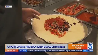 Chipotle to open its first restaurant in Mexico this week