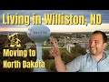 Living in Williston North Dakota