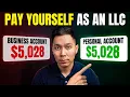 Exact Path to Pay Yourself as an LLC 2026