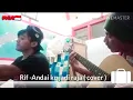 Download Lagu Rif - andai ku jadi raja ( cover)