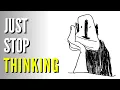 When You Stop Overthinking Everything Changes It s Simple