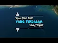 Download Lagu Remix Cocok Untuk Santay JEDAG JEDUG // Yang Terdalam - Pertepan // Slow Bass