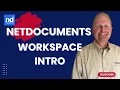 NetDocuments Home Screen Workspace Tutorial