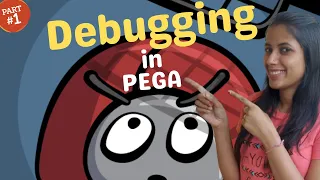 9 Debugging tools in PEGA Part - I