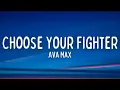 Download Lagu Ava Max - Choose Your Fighter (Lyrics)