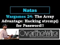 Natas 24 The Array Advantage Hacking strcmp for Password OverTheWire Wargames