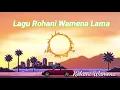 Download Lagu ⛪Lagu Rohani Lama Wamena west Papua ⛪