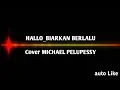 Download Lagu HELLO _ Biarkan Berlalu Cover (MICHAEL PELUPESSY) Mantull