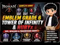 ROHAN 2 COMPLETE GUIDE Emblem Grade 6 Tower of Infinity RUBYx Rewards