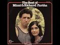 Pack Up Your Sorrows - Mimi And Richard Fariña