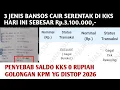 Lagu 3 BANSOS CAIR SERENTAK HARI INI DI KKS SEBESAR 3,1 JUTA❗️PENYEBAB SALDO MASIL 0 ( NOL ) DI KKS