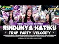 Lagu DJ TRAP RINDUNYA HATIKU‼️STYLE PARTY X SIMPATIK MIDDLE NULUP‼️BASS MBEROT SERET FYP TIKTOK 2K25