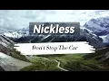 Nickless - Don't Stop The Car (Lyrics)