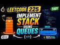 LeetCode 225 Implement Stack using Queues C Solution Easy Explanation DSA Interview