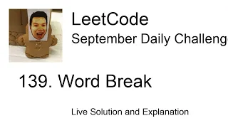 Daily Leetcode Sep 29 2020 - 139 Word Break