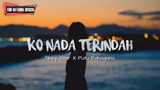 ko nada terindah napy star x putu bahagiana