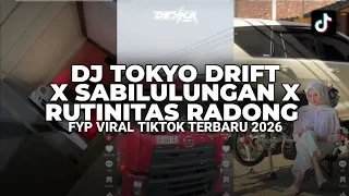 dj tokyo drift x sabilulungan x rutinitas radong viral fyp tiktok terbaru 2026