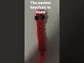 The easyiest and hardest keychain to make