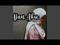 Download Lagu Dan Aku