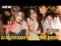 Lagu SPESIAL NEW SOUND DJ SA CERITAKAN PADA BINTANG BINTANG VIRAL TIKTOK- DJ AYYA OLIVIA 17 JANUARI 2026