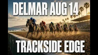 DELMAR CONSENSUS PICKS August 14 2026 - 8-Race AI Racing Analysis